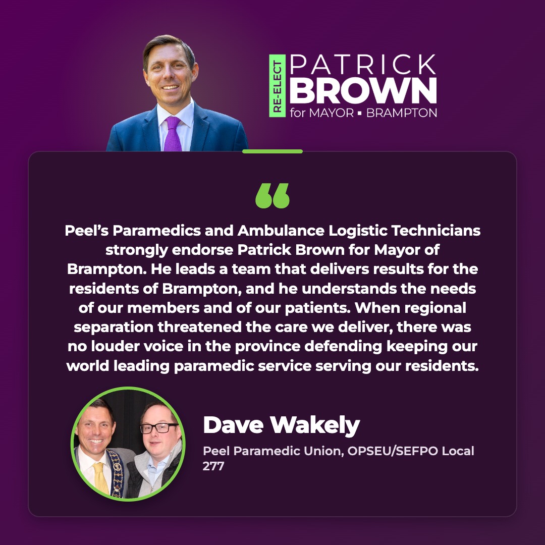 Dave Wakely endorses Patrick Brown for Mayor of Brampton